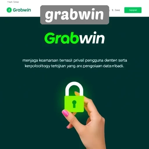 Keamanan dan Privasi Pengguna di Grabwin
